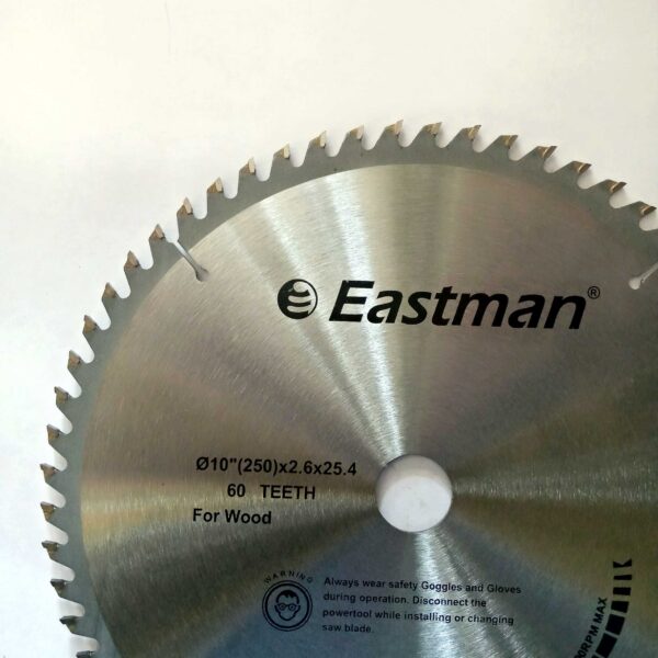 EASTMAN-TCT Wood Circular Saw Blade - 10Inch * 60Teeth - Image 3